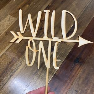 Wood first birthday Wild One cake topper